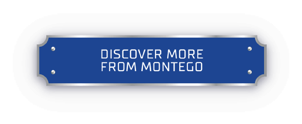 Discover More from Montego