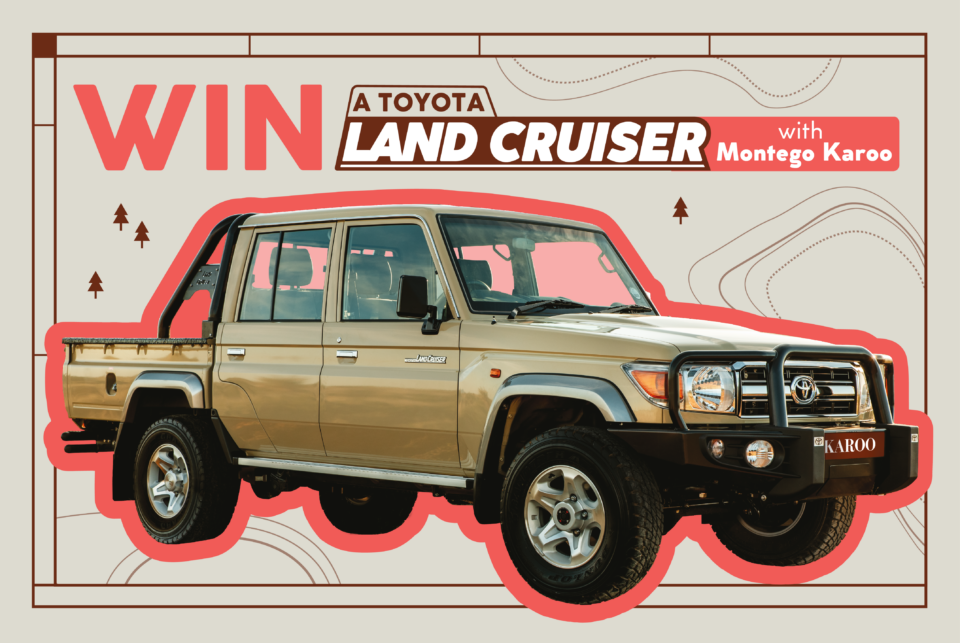 WIN a Land Cruiser with Montego Karoo